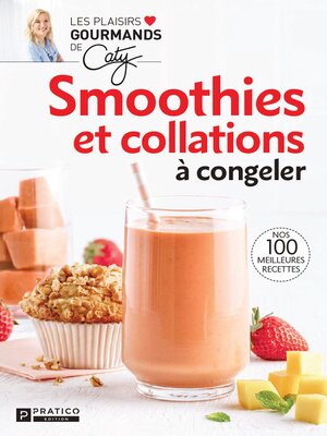 cover image of Smoothies et collations à congeler
